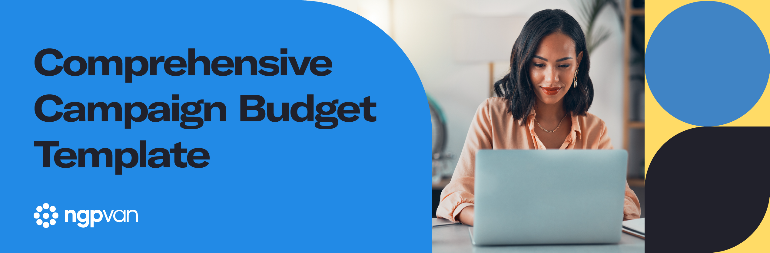 Download the Comprehensive Campaign Budget Template
